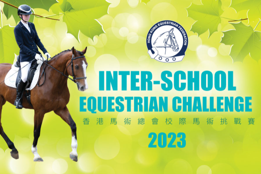Hong Kong Equestrian Federation's Inter-School Equestrian Challenge 2023:  Canadian International School of Hong Kong and Chinese International School Top The List